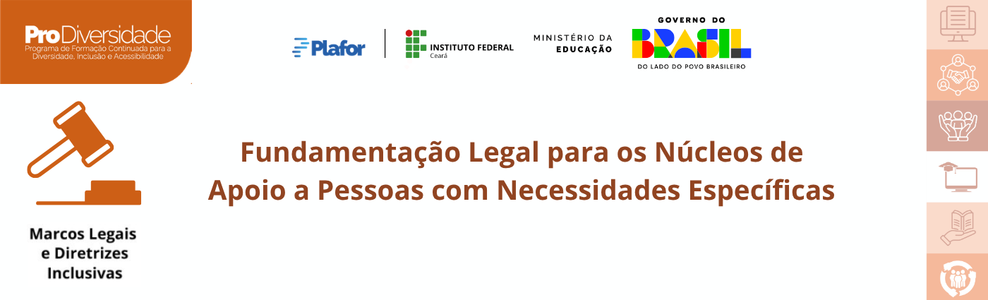 Banner do curso com o seguinte texto: Fundamentação legal para os núcleos de apoio a pessoas com necessidades específicas.
